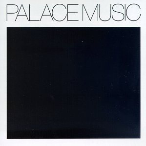 PALACE MUSIC/LOST BLUES & OTHER SONGS